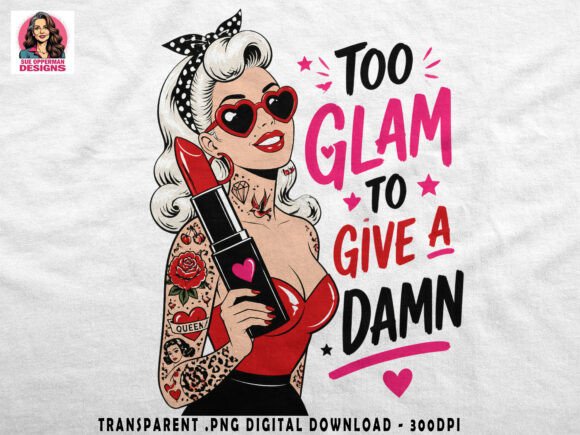 Download Too Glam to Give a Damn | Retro PNG - Retro png Collection