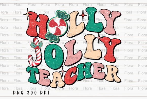 Download Holly Jolly Teacher Christmas Retro PNG - Retro png Collection
